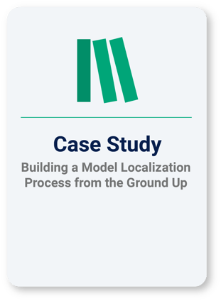 Building a Model Localization Process from the Ground Up Case Study
