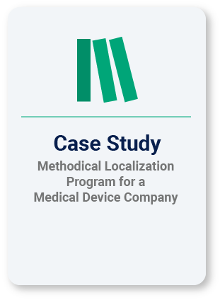 Methodical Localization Program for a Medical Device Company