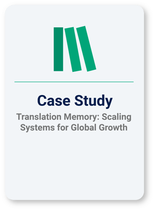 Translation Memory Scaling Systems for Global Growth Case Study