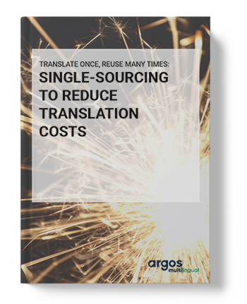 Single-Sourcing to Reduce Translation Costs